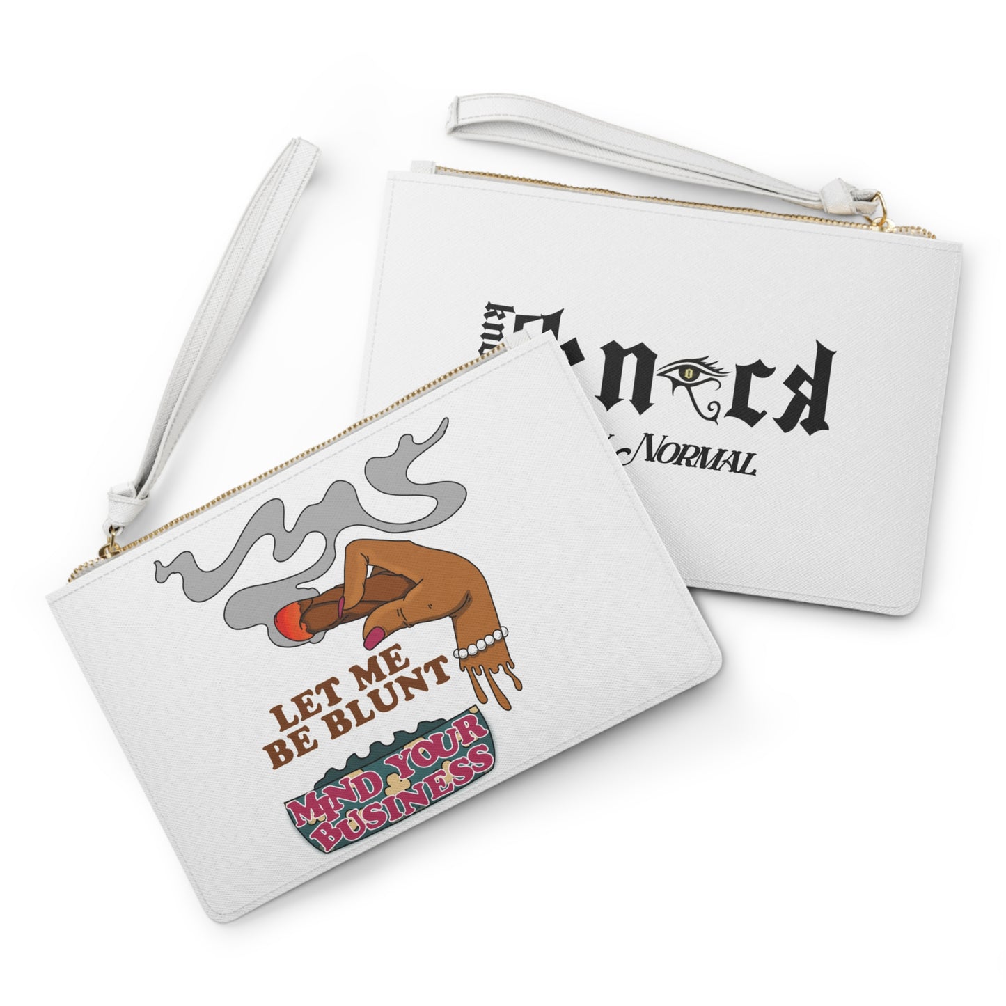 Clutch Bag — "Let Me Be Blunt" Graphic Wristlet, Mind Your Business Smoking Design