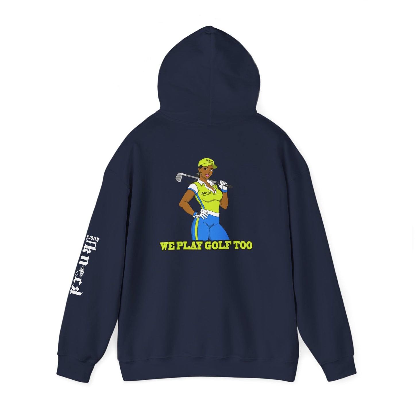 Golf Hoodie - 'We Play Golf Too' Women's Golfer Graphic Sweatshirt