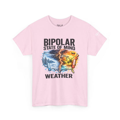 Bipolar Weather T-Shirt — "Bipolar State of Mind" Graphic Tee