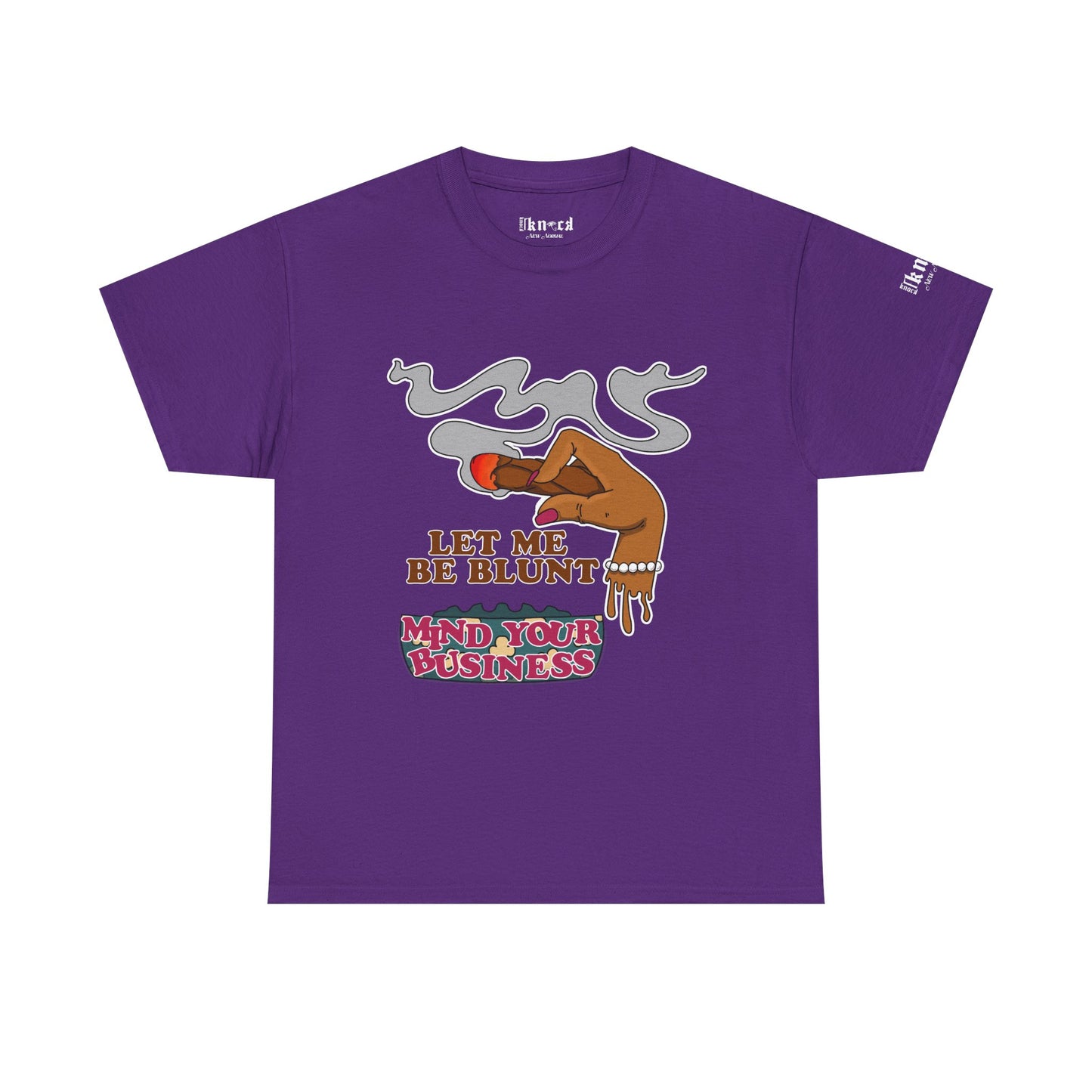 Graphic Tee — "Let Me Be Blunt... Mind Your Business" Bold Retro Smoke Design