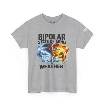 Bipolar Weather T-Shirt — "Bipolar State of Mind" Graphic Tee