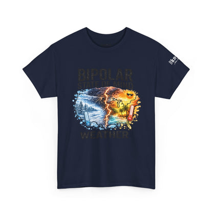 Bipolar Weather T-Shirt — "Bipolar State of Mind" Graphic Tee