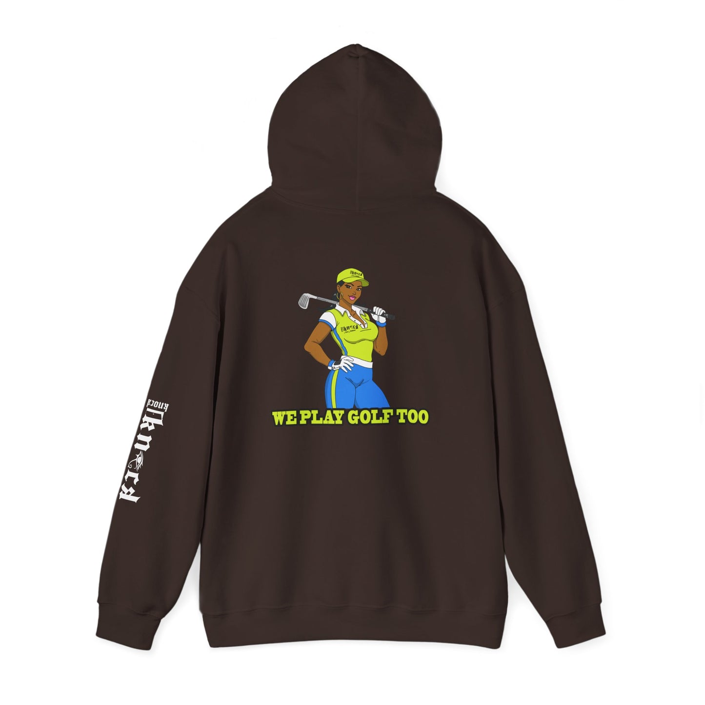 Golf Hoodie - 'We Play Golf Too' Women's Golfer Graphic Sweatshirt