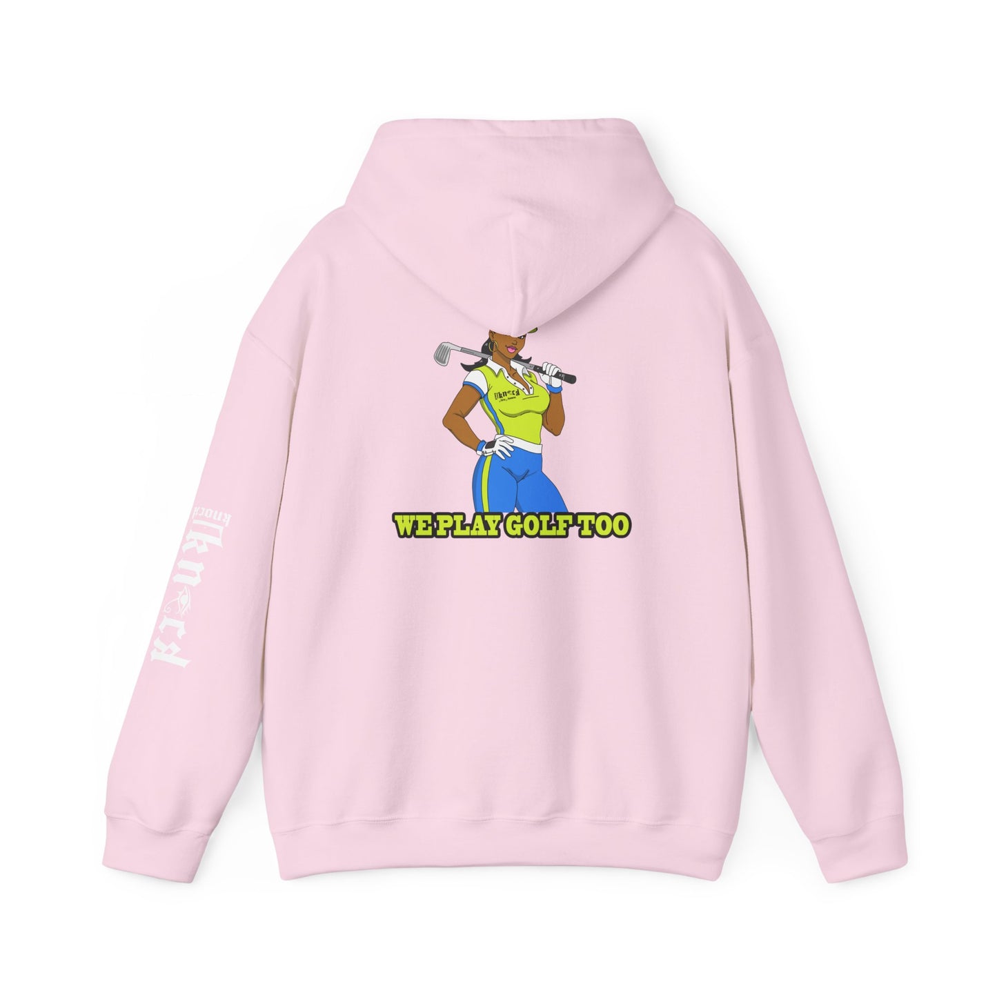 Golf Hoodie - 'We Play Golf Too' Women's Golfer Graphic Sweatshirt
